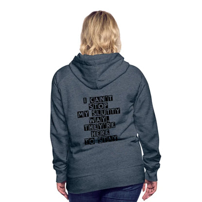 Women’s custom dirty sexy hoodie - premium